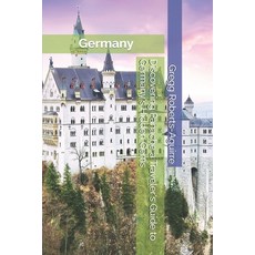 (英文圖書) Discovering Panache a Traveler's Guide to Germany's Hidden Gems: Germany with P... 平裝版, Independently Published, 英文