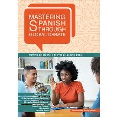 (英文圖書) Mastering Spanish Through Global Debate 平裝版, Georgetown University Press, 英文