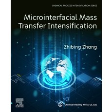 (英文圖書) Microinterfacial Mass Transfer Intensification 平裝版, Elsevier, 英文
