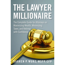 (英文圖書) The Lawyer Millionaire: The Complete Guide for Attorneys on Maximizing Wealth Minimizing Tax... 平裝版, American Bar Association, 英文