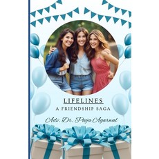 (英文圖書) Lifelines: A Friendship Saga 平裝版, Independently Published, 英文