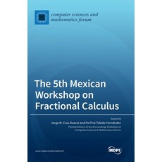 (英文圖書) The 5th Mexican Workshop on Fractional Calculus 精裝版, Mdpi AG, 英文