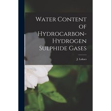 (英文圖書) Water Content of Hydrocarbon-hydrogen Sulphide Gases 平裝版, Hassell Street Press, 英文