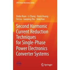 (英文圖書) Second Harmonic Current Reduction Techniques for Single-Phase Power Electronics Converter Sys... 精裝版, Springer, 英文