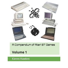 (英文圖書) A Compendium of Atari ST Games: Volume 1 平裝版, Independently Published, 英文