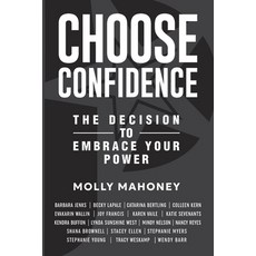 (英文圖書) Choose Confidence: The Decision to Embrace Your Power 平裝版, Action Takers Publishing, 英文