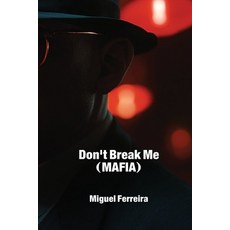 (英文圖書) Don't Break Me (MAFIA) 平裝版, Miguel Ferreira, 英文