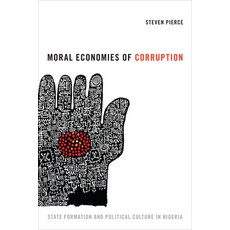 Moral Economies of Corruption: State Formation and Political Culture in Nigeria 精裝版, Duke University Press, 英文