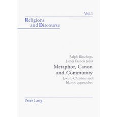 (英文圖書) Metaphor Canon and Community: Jewish Christian and Islamic Approaches 精裝版, Peter Lang Ltd, Internation..., 英文