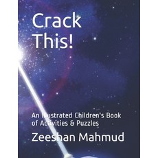 (英文圖書)Crack This!: An Illustrated Children's Book of Activities & Puzzles 平裝版, Independently Published, 英文