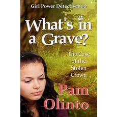 (英文圖書)What's in a Grave?: The Case of the Stolen Crown 平裝版, Independently Published, 英文