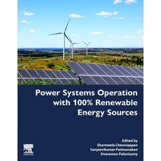 (英文圖書) Power Systems Operation with 100% Renewable Energy Sources 平裝版, Elsevier, 英文