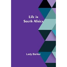 (英文圖書) Life in South Africa 平裝版, Alpha Edition, 英文