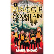 (英文圖書)Maggie and the Mountain of Light 精裝版, Monarch Educational Service..., 英文