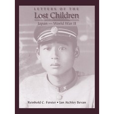 Letters of the Lost Children: Japan -- World War II 精裝版, Pisgah Press LLC, 英文