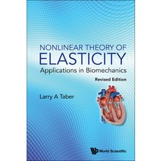 (英文圖書) Nonlinear Theory of Elasticity: Applications in Biomechanics - Revised Edition 精裝版, World Scientific Publishing..., 英文
