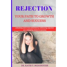 (英文圖書) Rejection: Your Path to Growth and Success 平裝版, Independently Published, 英文