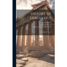 (英文圖書) History of Herodotus: A New English Version 精裝版, Legare Street Press, 英文