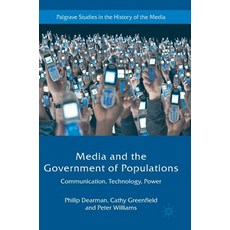 (英文圖書) Media and the Government of Populations: Communication Technology Power 精裝版, Palgrave MacMillan, 英文
