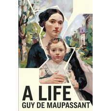 (英文圖書) A Life: A New Translation 平裝版, Independently Published, 英文