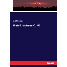 (英文圖書) The Indian Mutiny of 1857 平裝版, Hansebooks, 英文