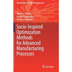 Socio-Inspired Optimization Methods for Advanced Manufacturing Processes 精裝版, Springer, 英文