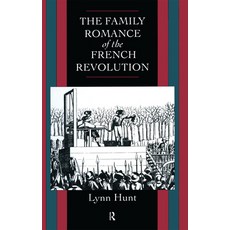 (英文圖書) Family Romance of the French Revolution 精裝版, Routledge, 英文