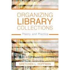 (英文圖書) Organizing Library Collections: Theory and Practice 平裝版, Rowman & Littlefield Publis..., 英文