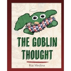 (英文圖書) The Goblin Thought 平裝版, Blurb, 英文
