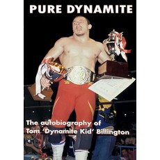 (英文圖書) Pure Dynamite: The Price You Pay for Wrestling Stardom: 25th Anniversary 平裝版, Lulu.com, 英文