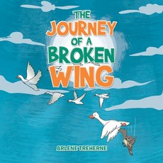 (英文圖書)The Journey of a Broken Wing 平裝版, Xlibris Us, 英文