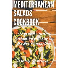 (英文圖書) Mediterranean Salads Cookbook 平裝版, Sammy Andrews, 英文