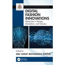 (英文圖書) Digital Fashion Innovations: Advances in Design Simulation and Industry 精裝版, CRC Press, 英文