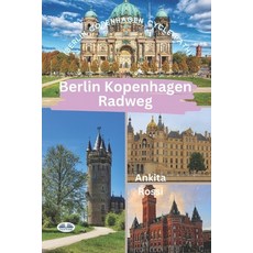 (英文圖書) Berlin Kopenhagen Radweg (Berlin Copenhagen Cycle Path) 平裝版, Tektime, 英文