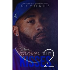 (英文圖書) Giving A Real Thug Kisses 2 平裝版, Independently Published, 英文