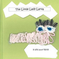(英文圖書)The Little Lady Larva 平裝版, Miss Julie Anna Forsyth, 英文
