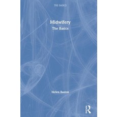 Midwifery: The Basics 精裝版, Routledge, 英文