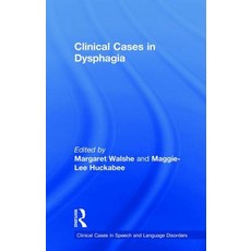 Clinical Cases in Dysphagia 精裝版, Routledge, 英文