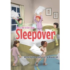 This Is Not A Kid's Book: Sleepover Paperback, Independently Published, 9798332692895, 英文