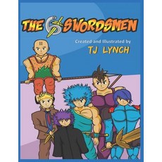(英文圖書)The 6 Swordsmen: Created and Illustrated by TJ Lynch 平裝版, Independently Published, 英文