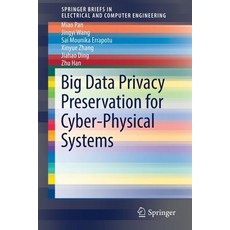 (英文圖書) Big Data Privacy Preservation for Cyber-Physical Systems 平裝版, Springer, 英文