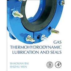 (英文圖書) Gas Thermohydrodynamic Lubrication and Seals 平裝版, Academic Press, 英文