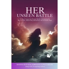 (英文圖書) Her Unseen Battle: Stories of Conquering Personal Battles Accompanied by Pract... 平裝版, She Rises Studios, 英文