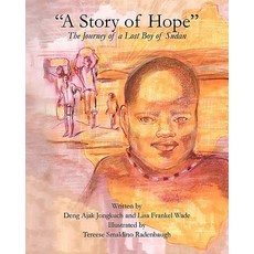 (英文圖書)"A Story of Hope" - The Journey of a Lost Boy of Sudan 平裝版, Createspace Independent Pub..., 英文