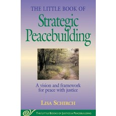 (英文圖書) The Little Book of Strategic Peacebuilding: A Vision and Framework for Peace wi... 平裝版, Good Books, 英文