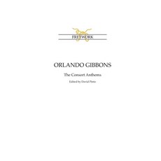 (英文圖書) Orlando Gibbons: The Consort Anthems 平裝版, Fretwork Publishing, 英文