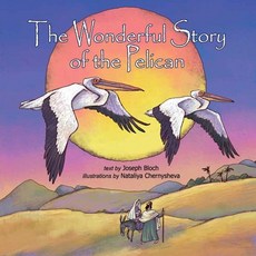 The Wonderful Story Of The Pelican: Bible Stories for Gods Children - Intelecty 平裝版, Independently Published, 英文