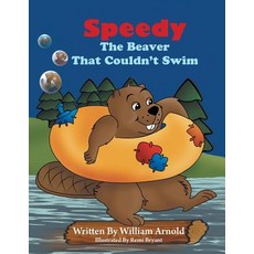 (英文圖書)Speedy The Beaver That Couldn't Swim 平裝版, Playpen Publishing, 英文