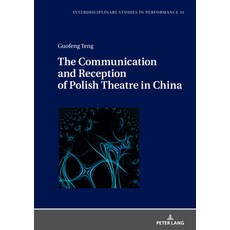 (英文圖書) The Communication and Reception of Polish Theatre in China 精裝版, Peter Lang Gmbh, Internatio..., 英文