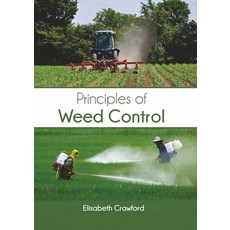 Principles of Weed Control 精裝版, Syrawood Publishing House, 英文